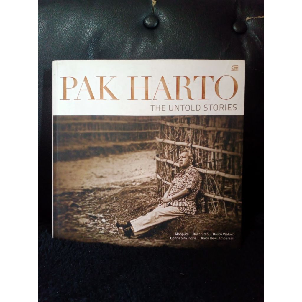 Pak Harto the untold stories