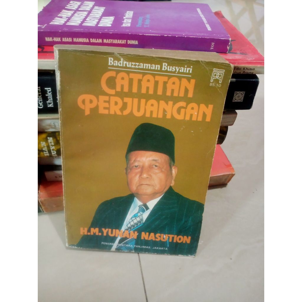 Catatan Perjuangan H.M.Yunan Nasution