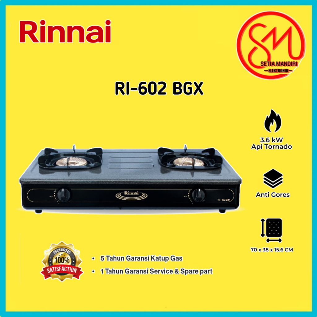 RINNAI KOMPOR SATU TUNGKU RI-511A I RI-602E I RI-602A I RI-602AG I RI-602BGX DUA TUNGKU