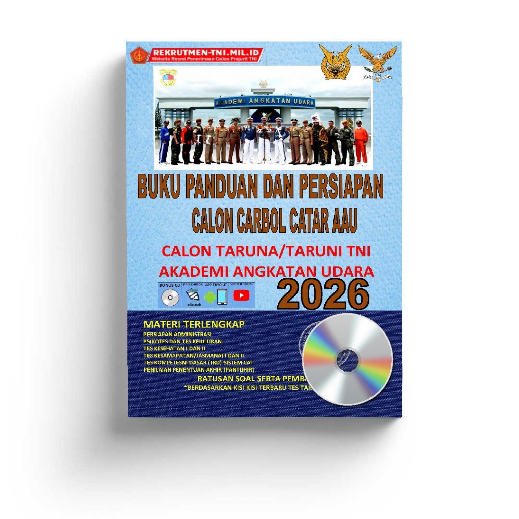 BUKU PANDUAN RESMI CALON TARUNA AAU 2026 KARBOL TNI AKADEMI ANGKATAN UDARA plus cd