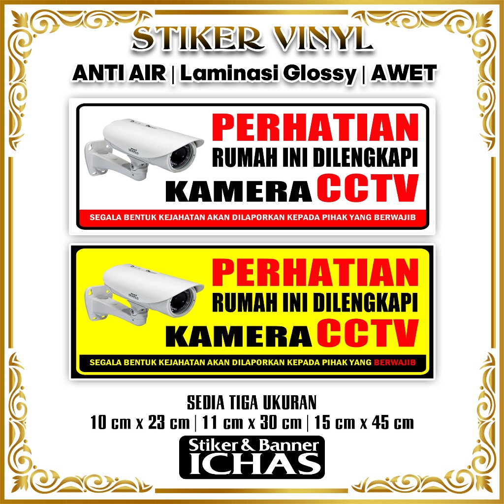 STIKER CCTV RUMAH + BAHAN VINYL LAMINASI GLOSSY