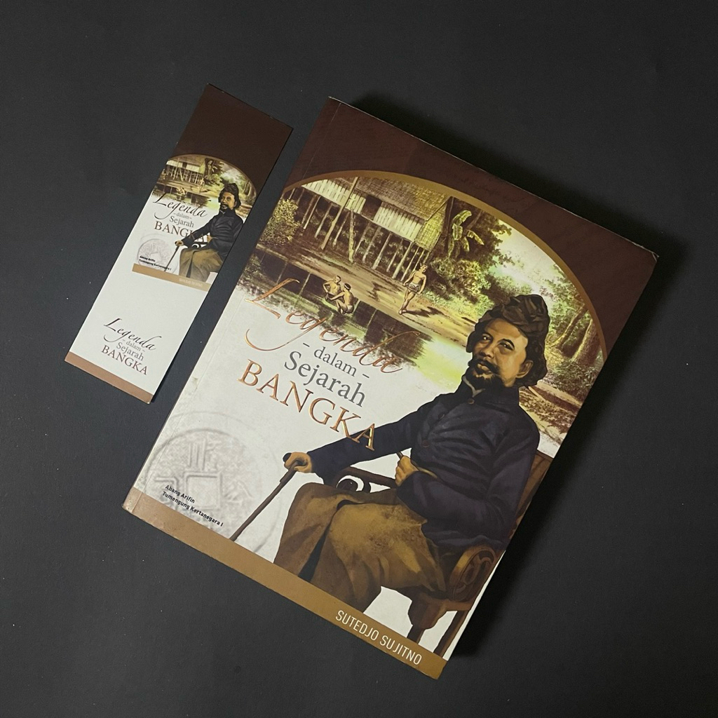 Legenda dalam Sejarah Bangka - Sutedjo Sujitno