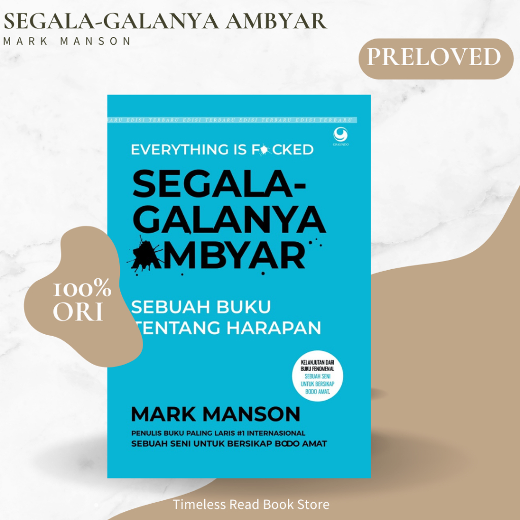 Jual Buku Segala Galanya Ambyar Karya Mark Manson Preloved Originak