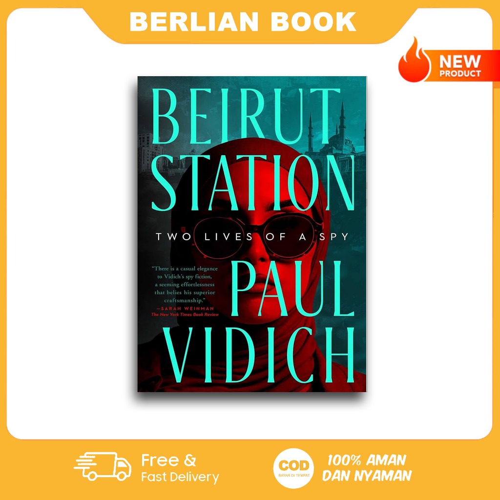 Beirut Station : Two Lives of a Spy - Paul Vidich (English)