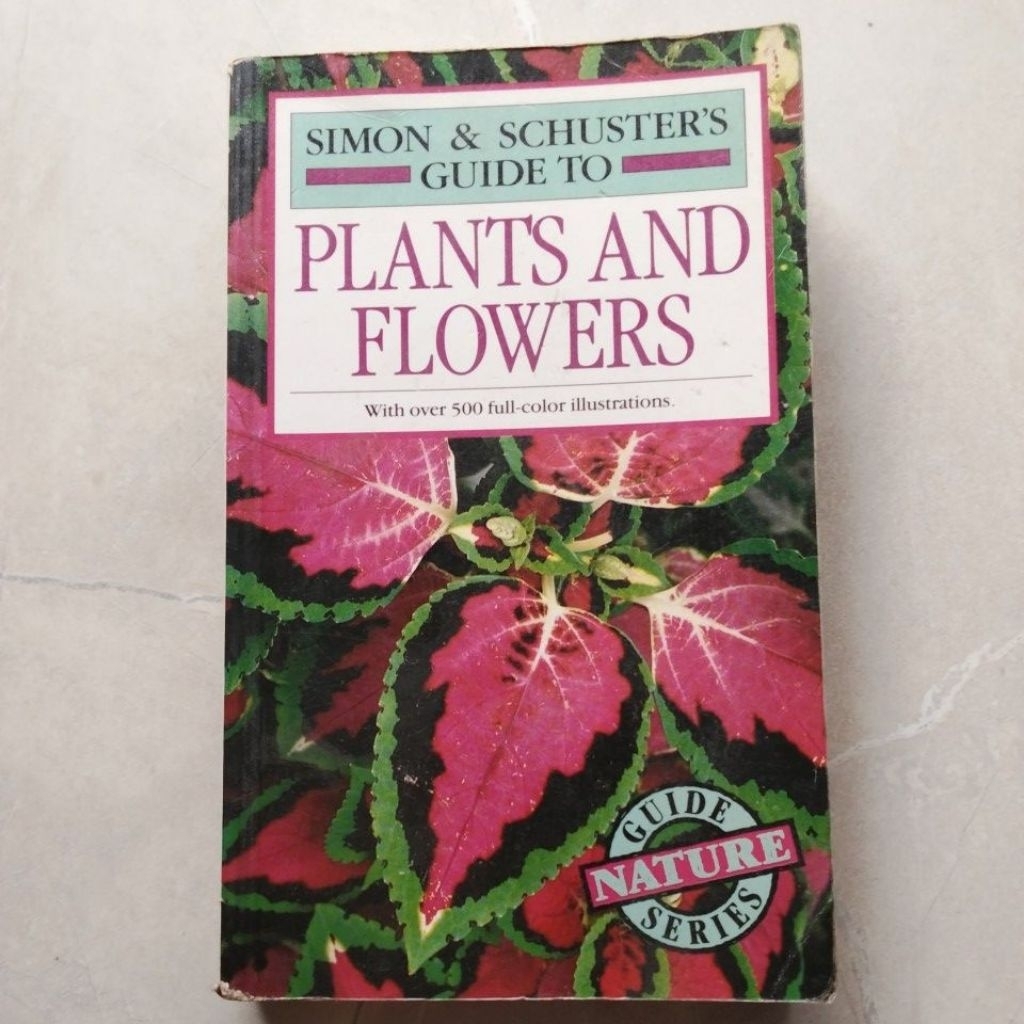 Buku Simon & Schuster's Guide To Plants And Flowers ( ORI BEKAS )