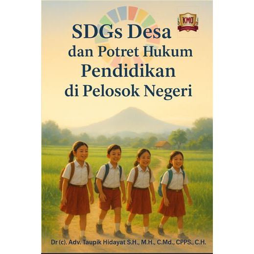 SDGS Desa dan Potret Hukum Pendidikan di Pelosok Negeri