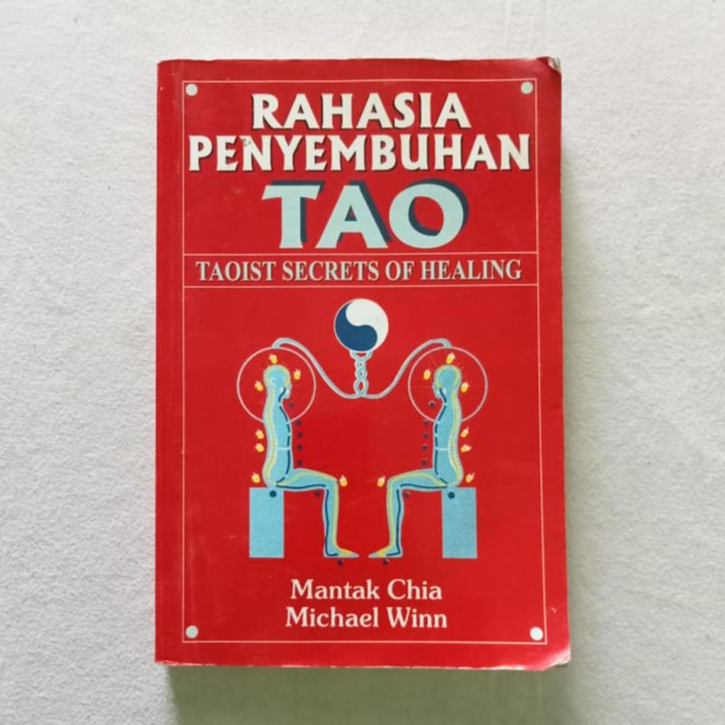 Rahasia Penyembuhan Tao by Mantak Chia Dan Michael Winn