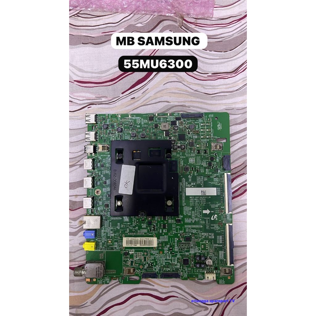 MB Samsung 55MU6300 - Mainboard Samsung 55MU6300 - Mother Board Samsung 55MU6300 - Mesin TV LCD/LED 