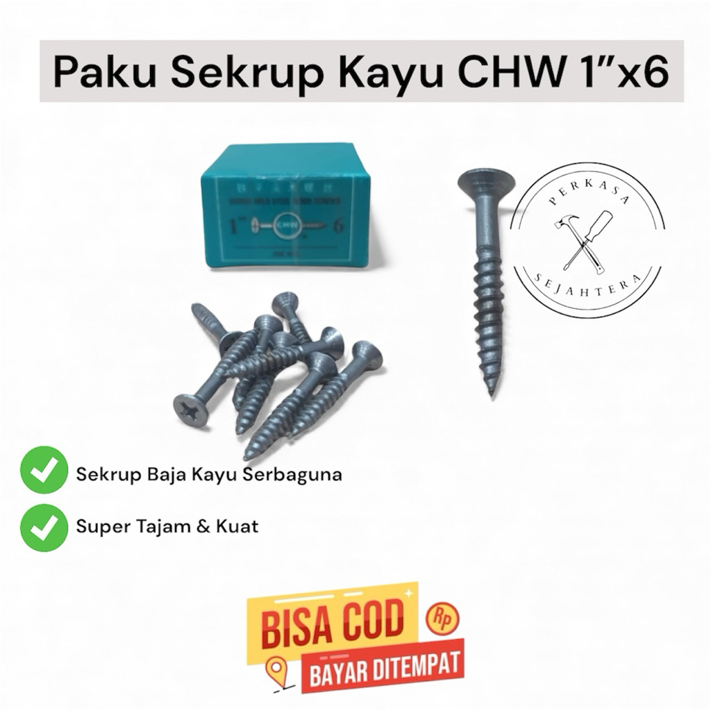 Sekrup Kayu CHW 1" x 6 / Wood Screw CHW 1" x 6