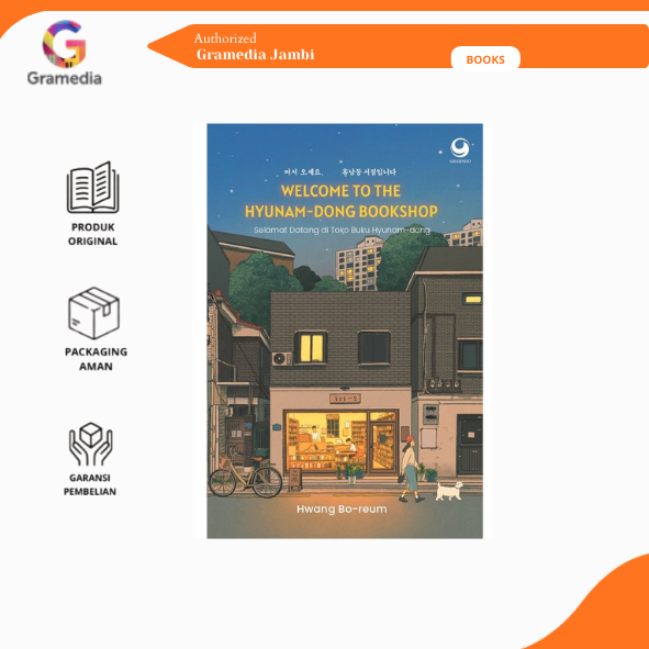 Gramedia Jambi - Novel WELCOME TO THE HYUNAM DONG BOOKSHOP (SELAMAT DATANG DI TOKO BUKU HYUNAM DONG)
