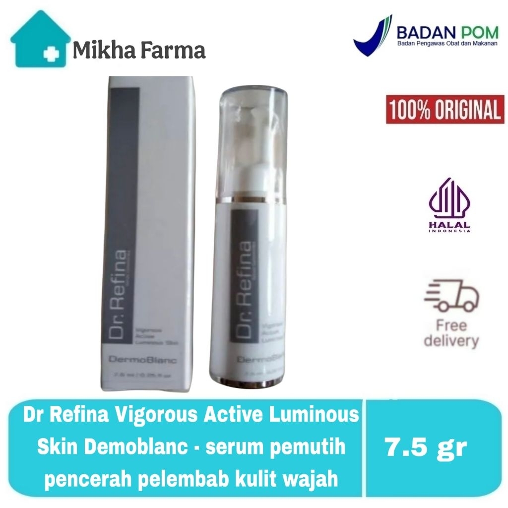 Dr Refina Vigorous Active Luminous Skin Demoblanc - serum pemutih pencerah pelembab kulit wajah - BP
