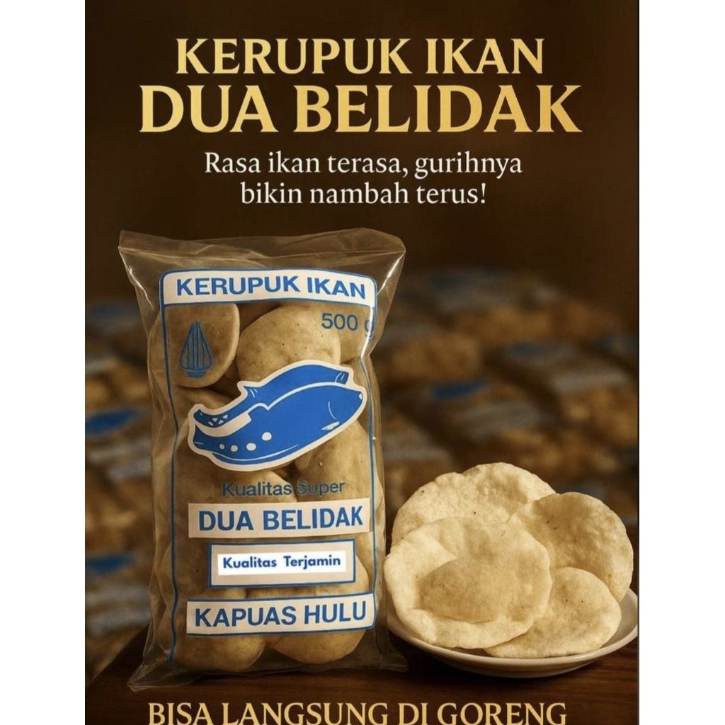 Kerupuk Ikan Dua Belidak Asli Kapuas Hulu