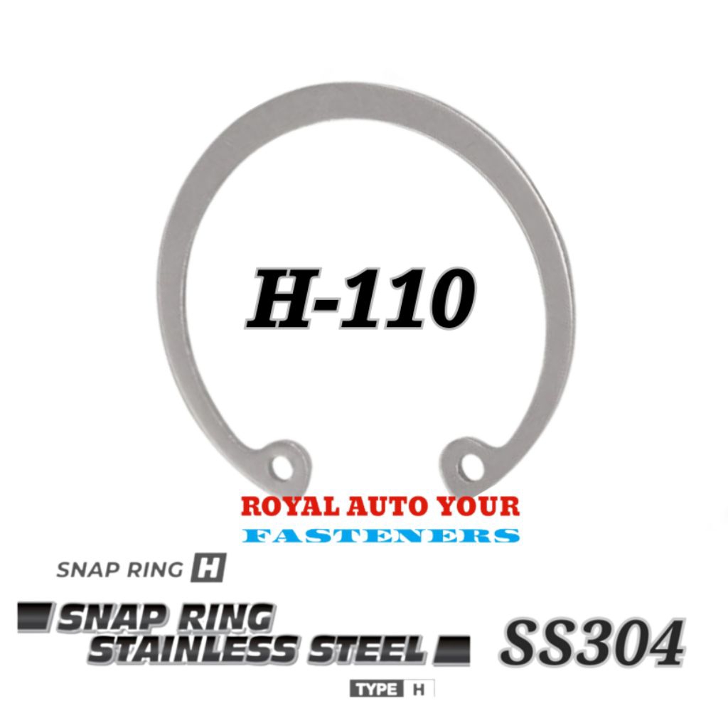 SS304 SNAP RING STAINLESS H110 INTERNAL CIRCLIP - SNAPRING TYPE H110