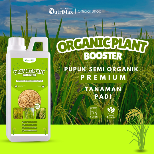 ORGANIC PLANT BOOSTER PADI 1 LITER - Pupuk Organik Cair Dan ZPT Khusus Tanaman Padi - Mempercepat Pe