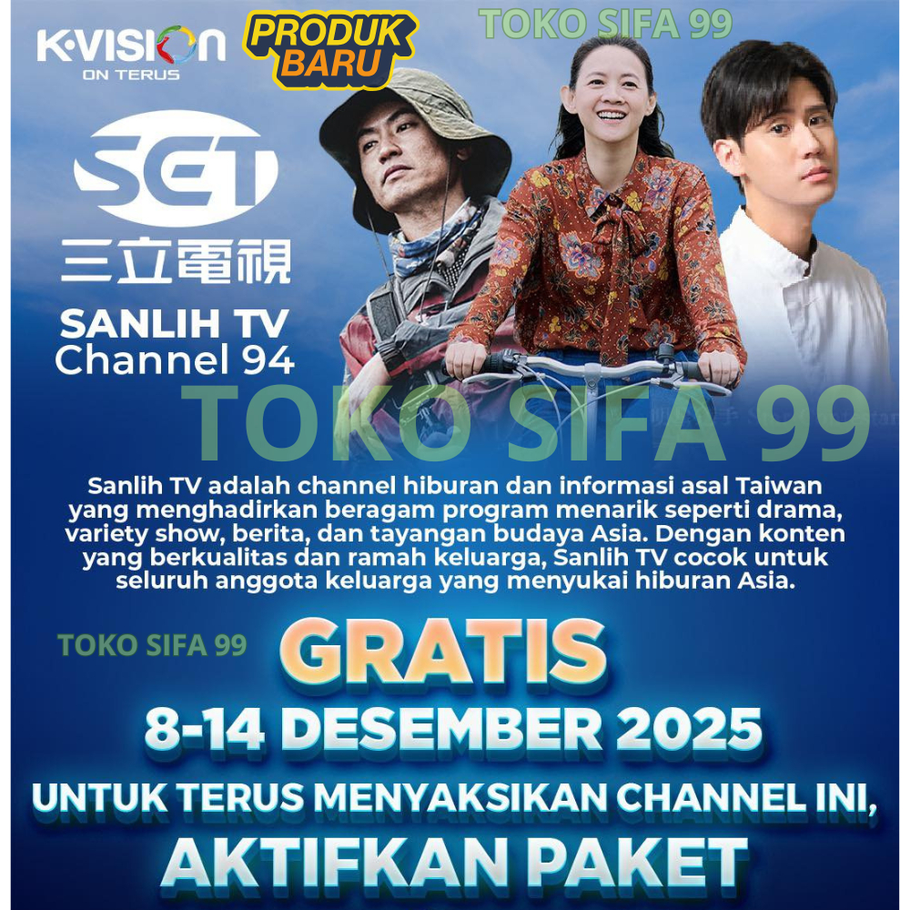 *BARU Paket tv K vision Oriental 30/60/90/180 Hari pecinta drama dan hiburan Taiwan, karena SANLIH T