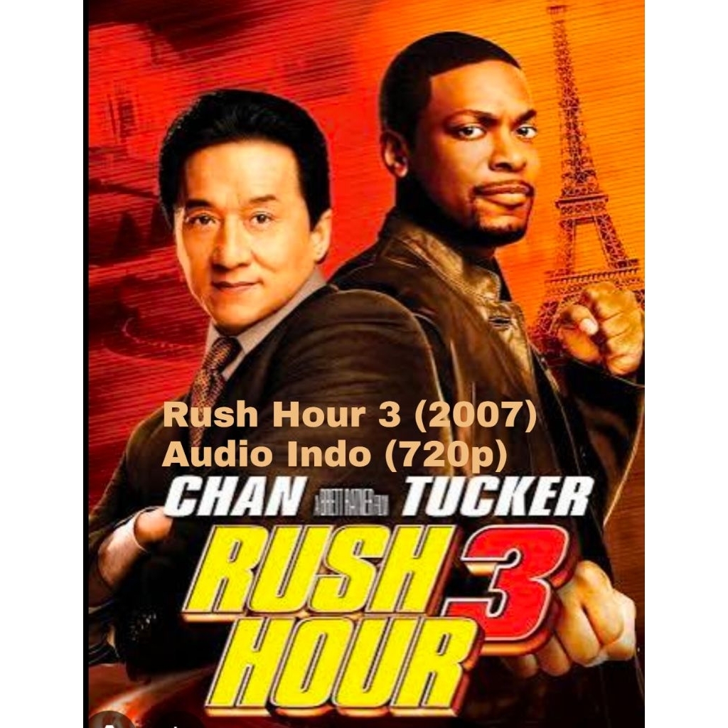 Rush Hour 3 (2007) Audio Indo (720p)geoogle drive