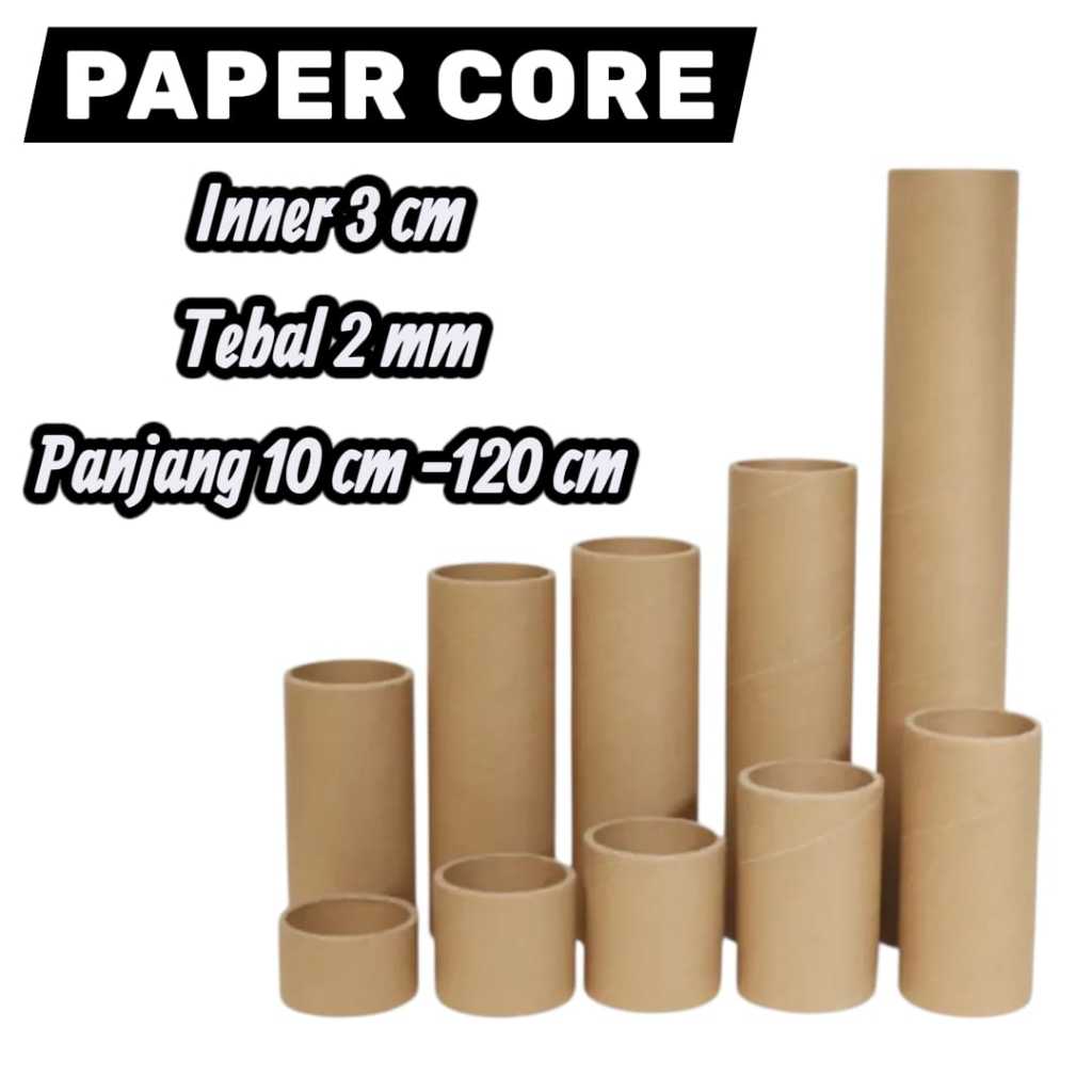 INNER 3 CM Paper Core / Paper Tube Inti – Diameter Dalam 3 cm (Panjang 10–120 cm)