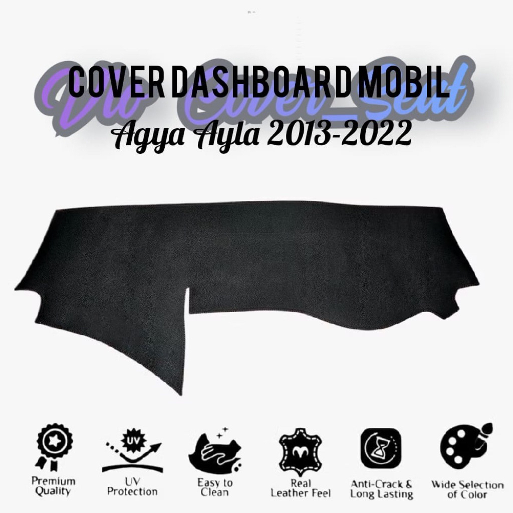 Cover Dashboard mobil Agya Ayla (2013-2022) kulit sintetis premium model terbaru / alas taplak dashb
