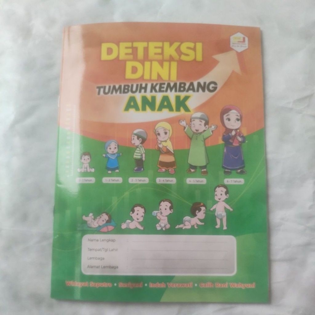 BUKU KMS DETEKSI DINI TUMBUH KEMBANG ANAK DARI USIA BALITA HINGGA 7 TAHUN