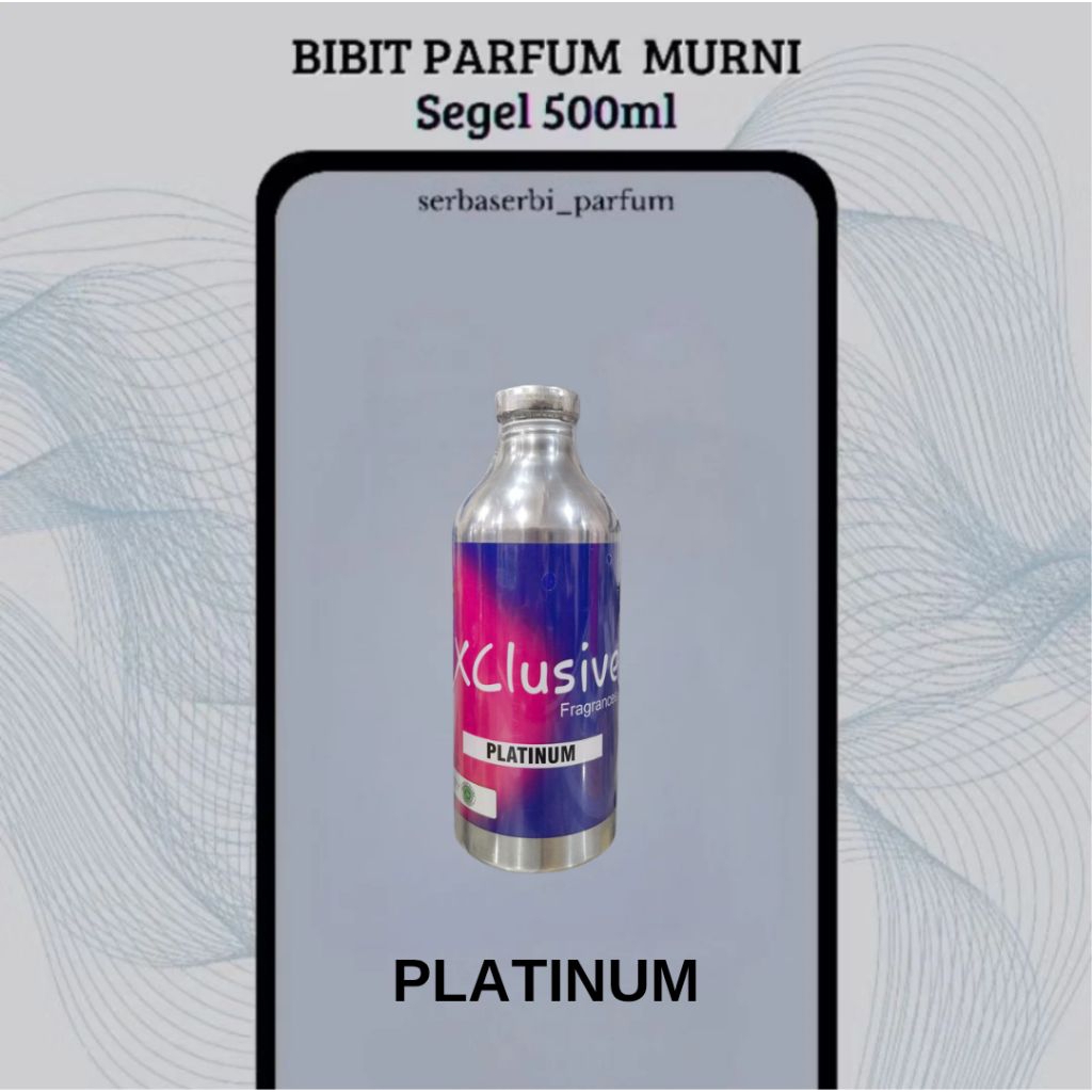 PARFUM PLATINUM INSPIRED JL0 PLATINUM BY XCLUSIVE 500ML SEGEL