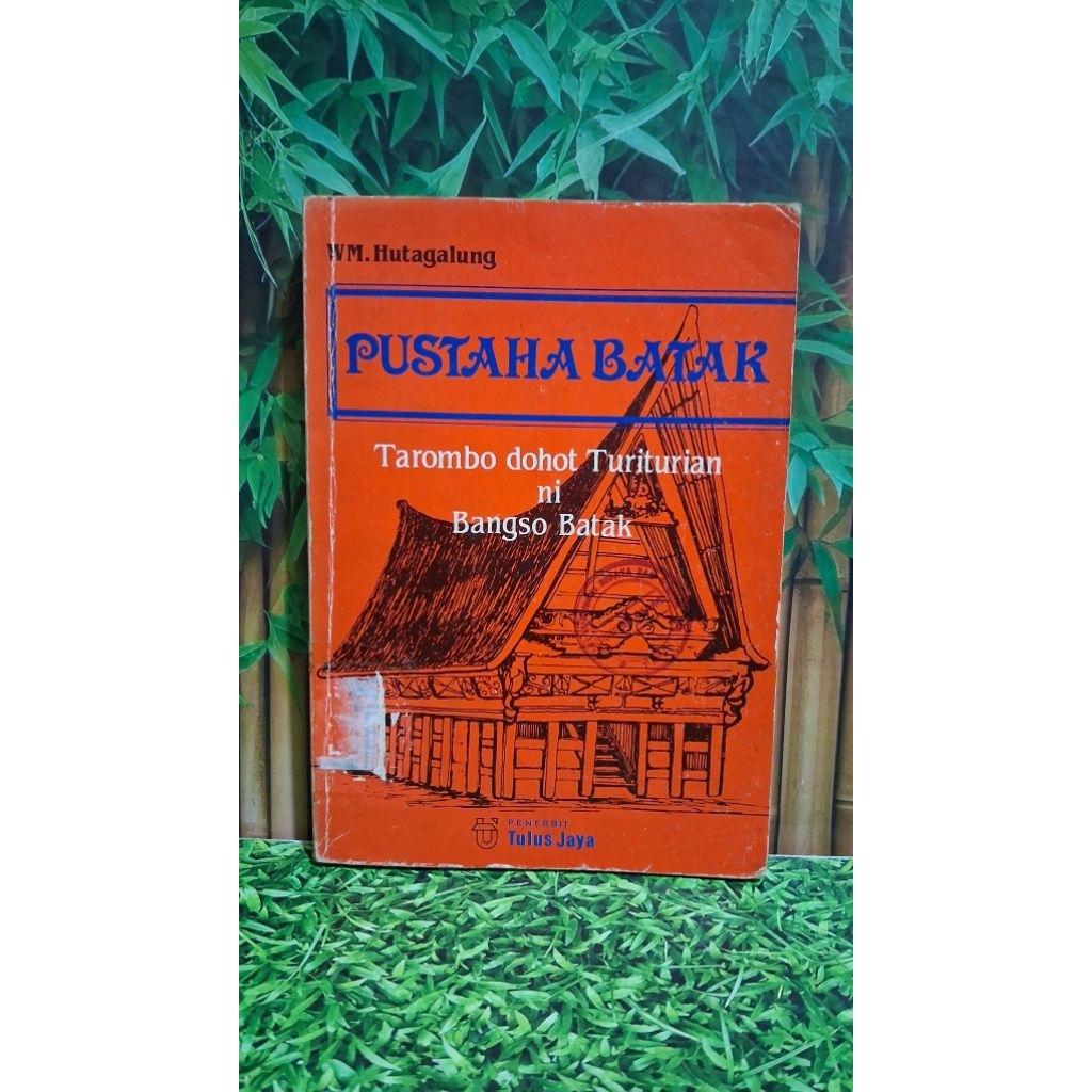 Pustaha Batak - A book by WM. Hutagalung