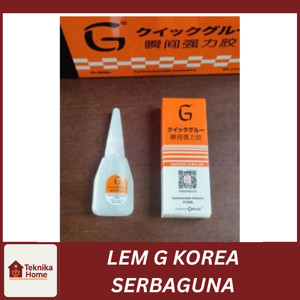 Lem G Korea Super Kuat Cepat Kering Serbaguna / Lem cina