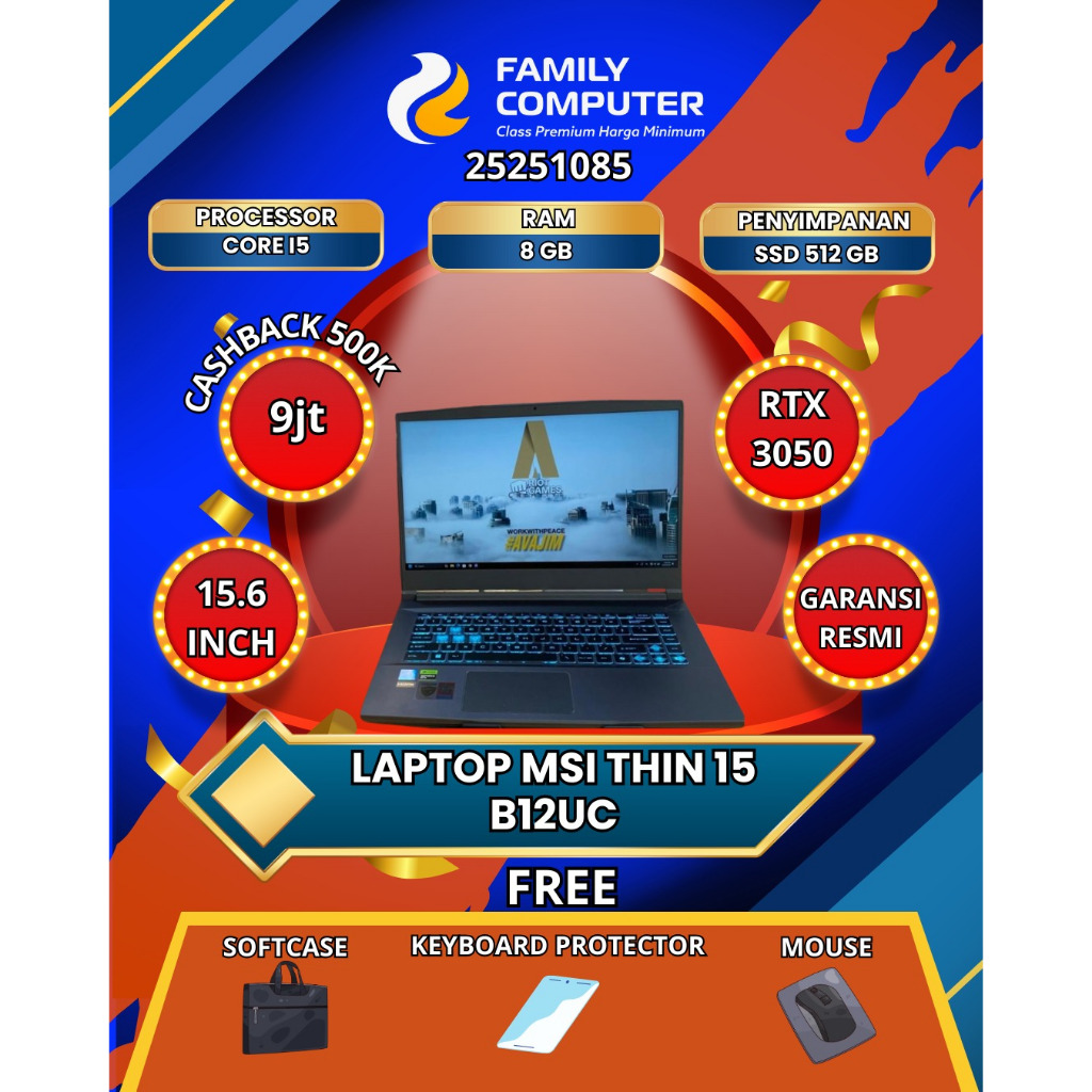 MSI THIN 15 B12UC | CORE I5 GEN 12 | RAM 8GB | SSD 512GB | RTX 3050 | FULLSET | GARANSI RESMI