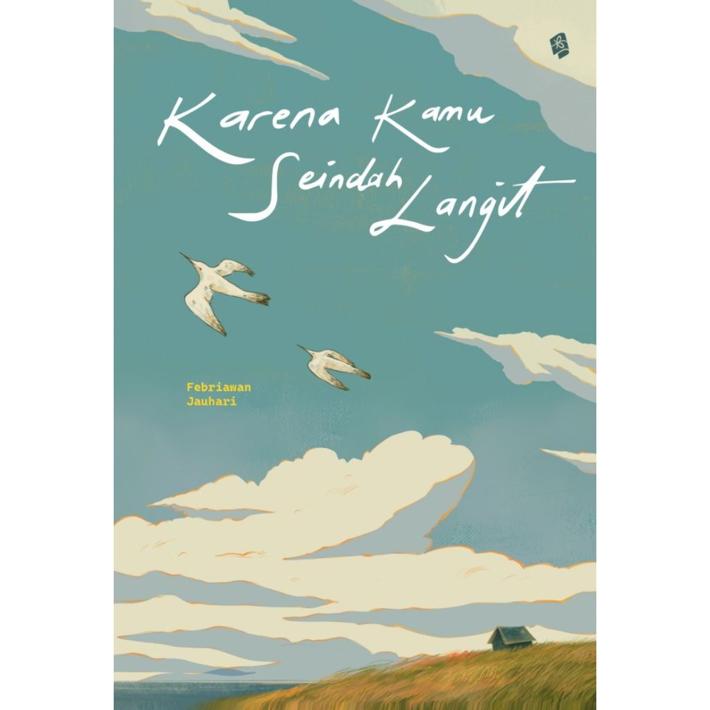 Karena Kamu Seindah Langit - Febriawan Jauhari