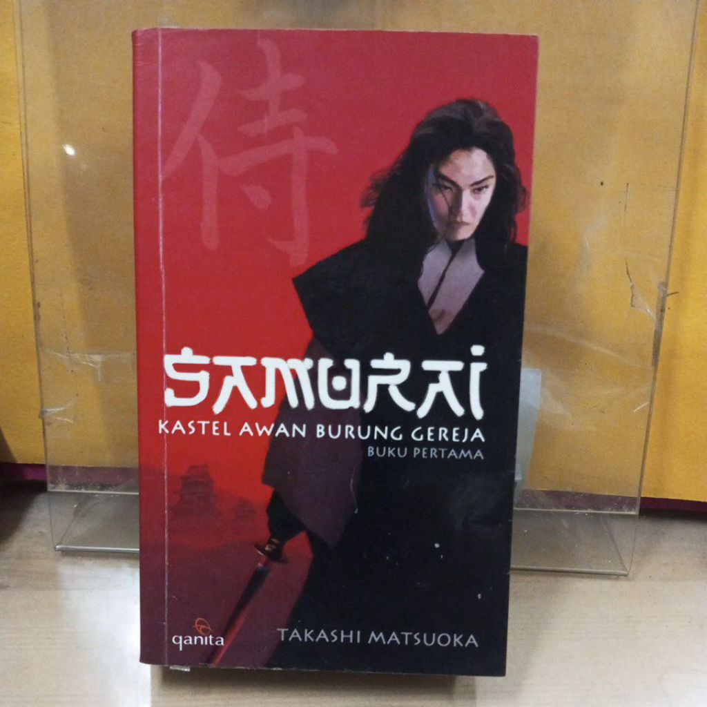novel , samurai , kastel awan burung gereja opeh takashi matsuoka ,buku pertama