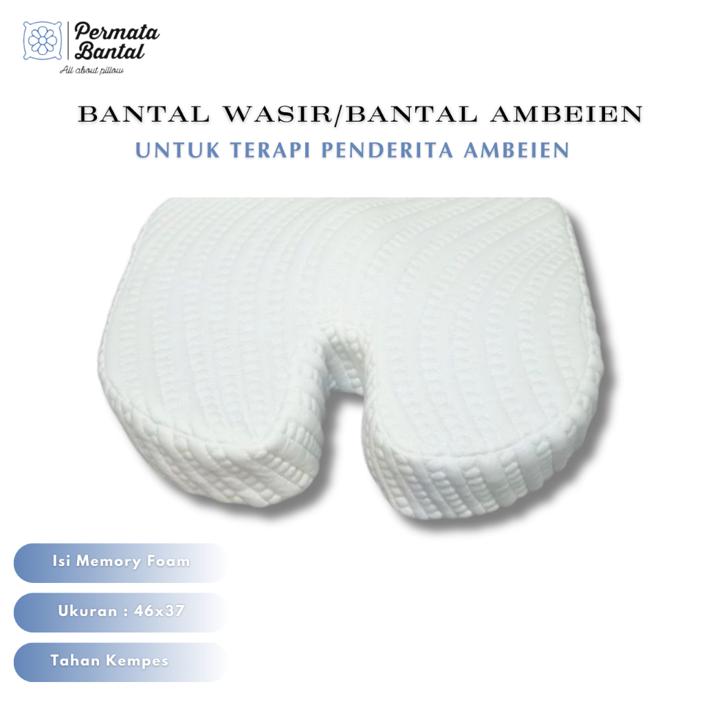 Bantal Wasir/Bantal Ambeien untuk terapi penderita Ambeien