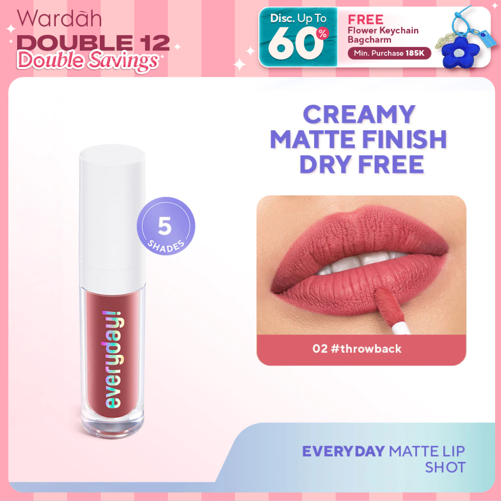 WARDAH Everyday Matte Lip Shot 2.2g - Lipcream Tekstur Creamy, Hasil Akhir Matte, Quick Set - With V