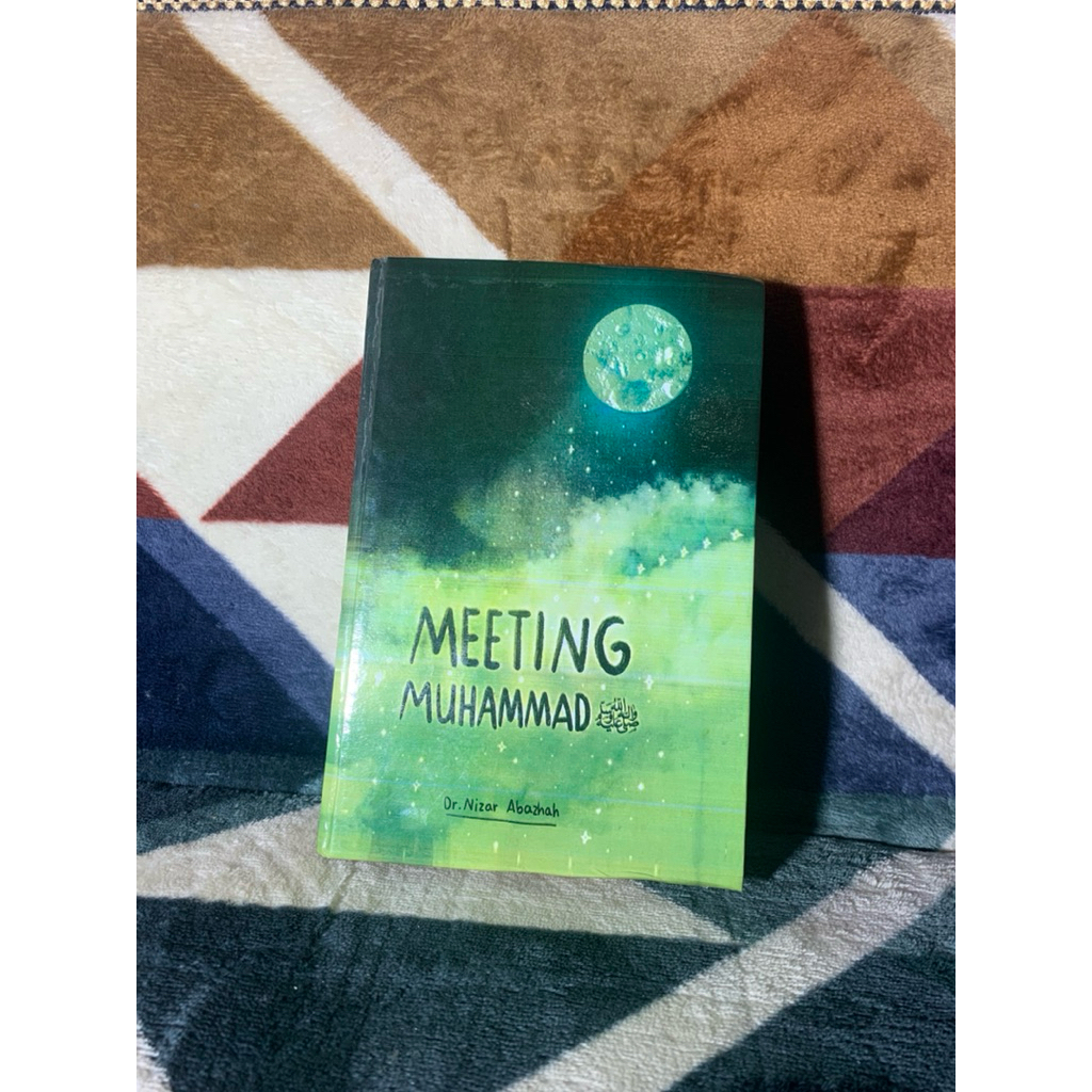 Meeting muhammad By Dr. Nizar Abazhah