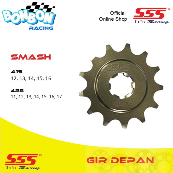 SSS Gear Depan Smash Legenda Grand Astrea Supra Fit  Supra X125 Supra 100 Win  Tipe 415 Tipis 428 Te