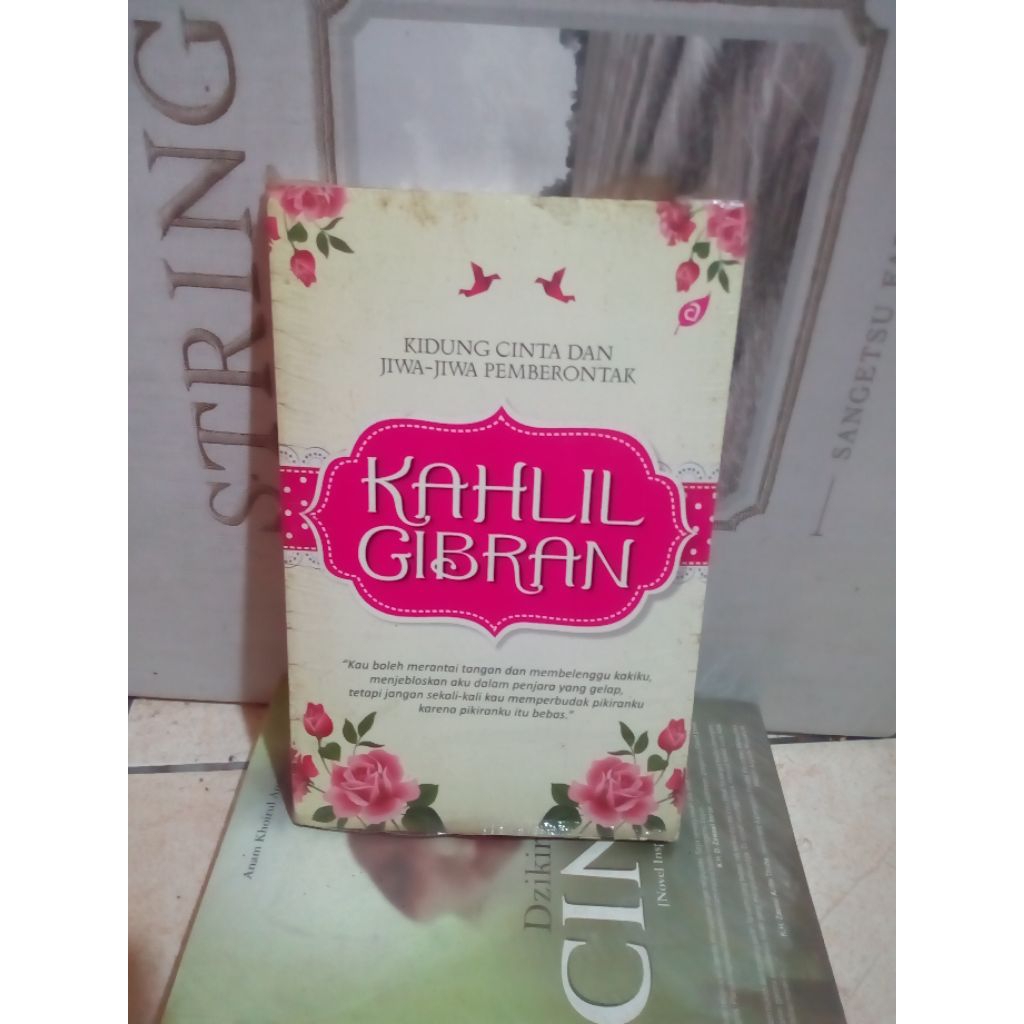 ORIGINAL BUKU KIDUNG CINTA DAN JIWA-JIWA PEMBERONTAK BY KAHLIL GIBRAN