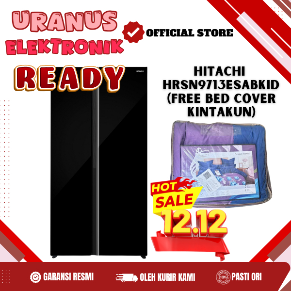 HITACHI HRSN9713ESABKID Kulkas Side by Side 656L Quick Freeze Kompresor Inverter