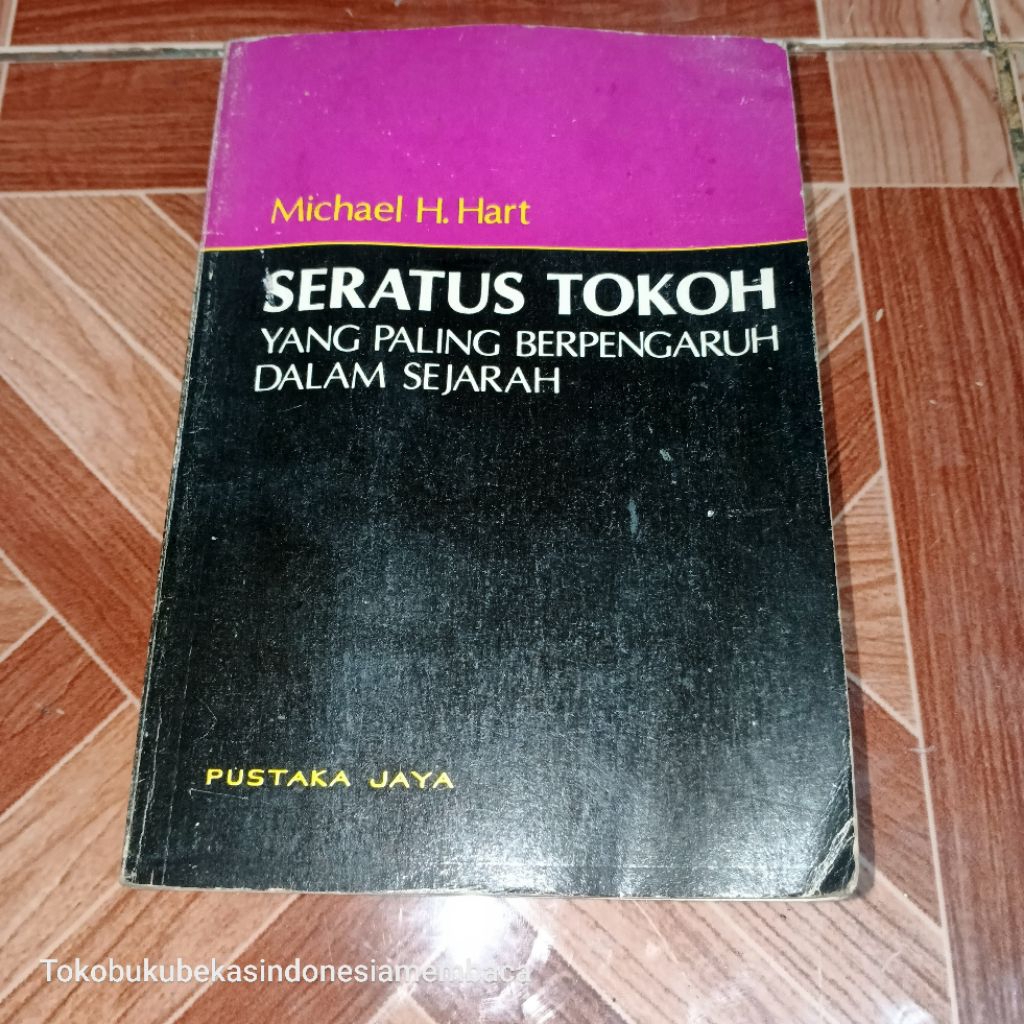 SERATUS TOKOH YANG PALING BERPENGARUH DALAM SEJARAH