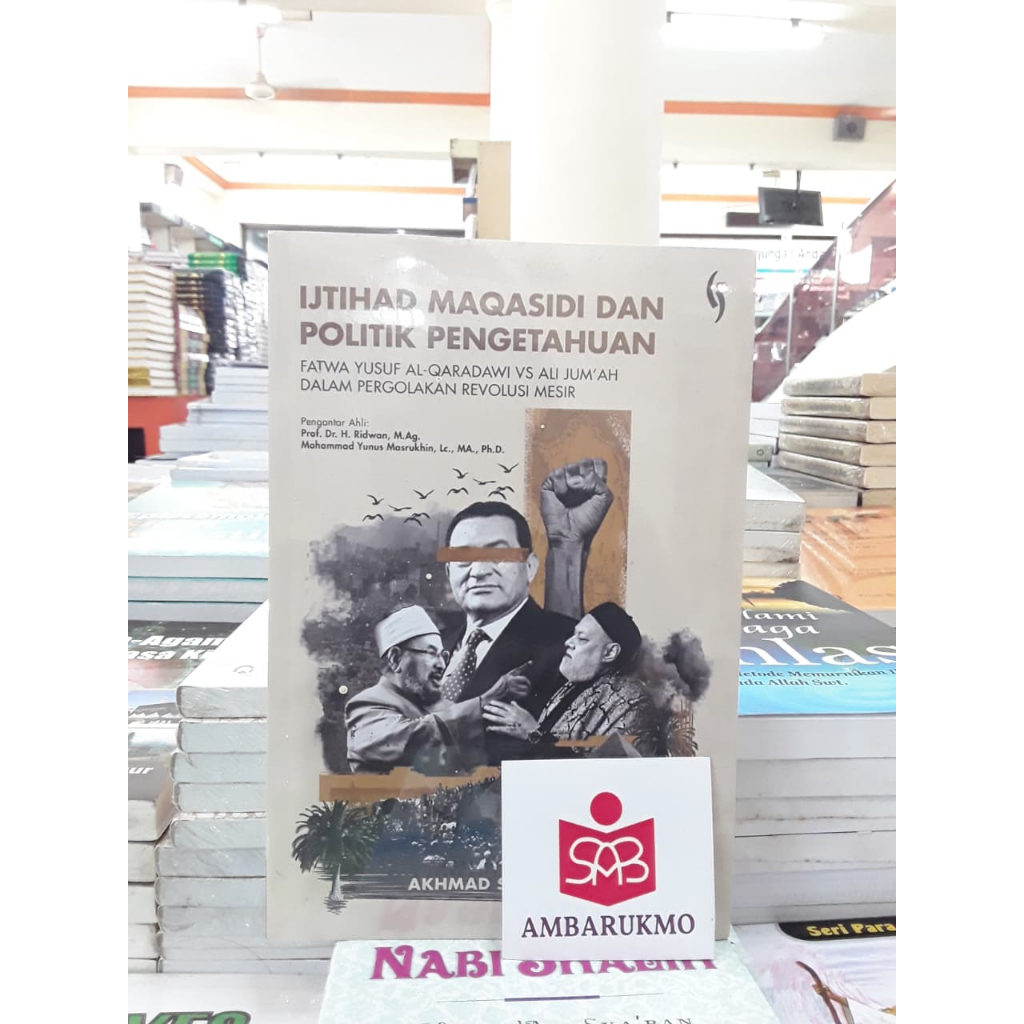 Ijtihad Maqasidi Dan politik Pengetahuan - AKhmad Sulaiman - Gading
