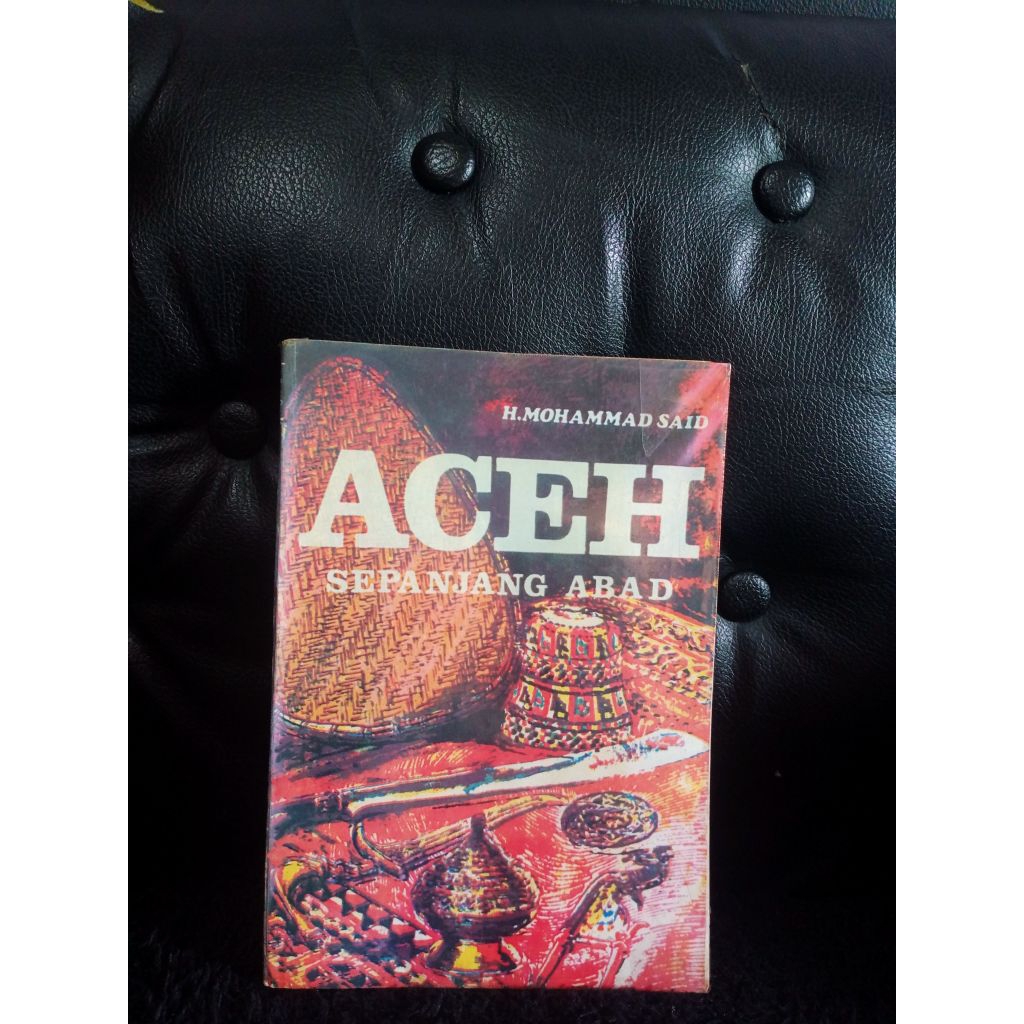 Aceh sepanjang abad - H.Mohammad Said
