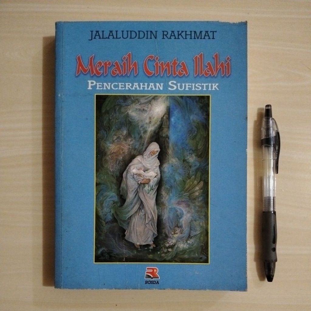 JALALUDDIN RAKHMAT - MERAIH CINTA ILAHI - PENCERAHAN SUFISTIK - Buku Bekas Murah Original - B4