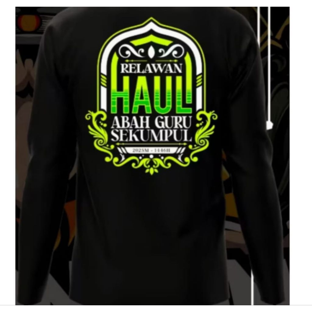 KAOS LENGAN PANJANG RELAWAN HAUL ABAH GURU SEKUMPUL KAOS EDISI BARU KAOS OBLONG