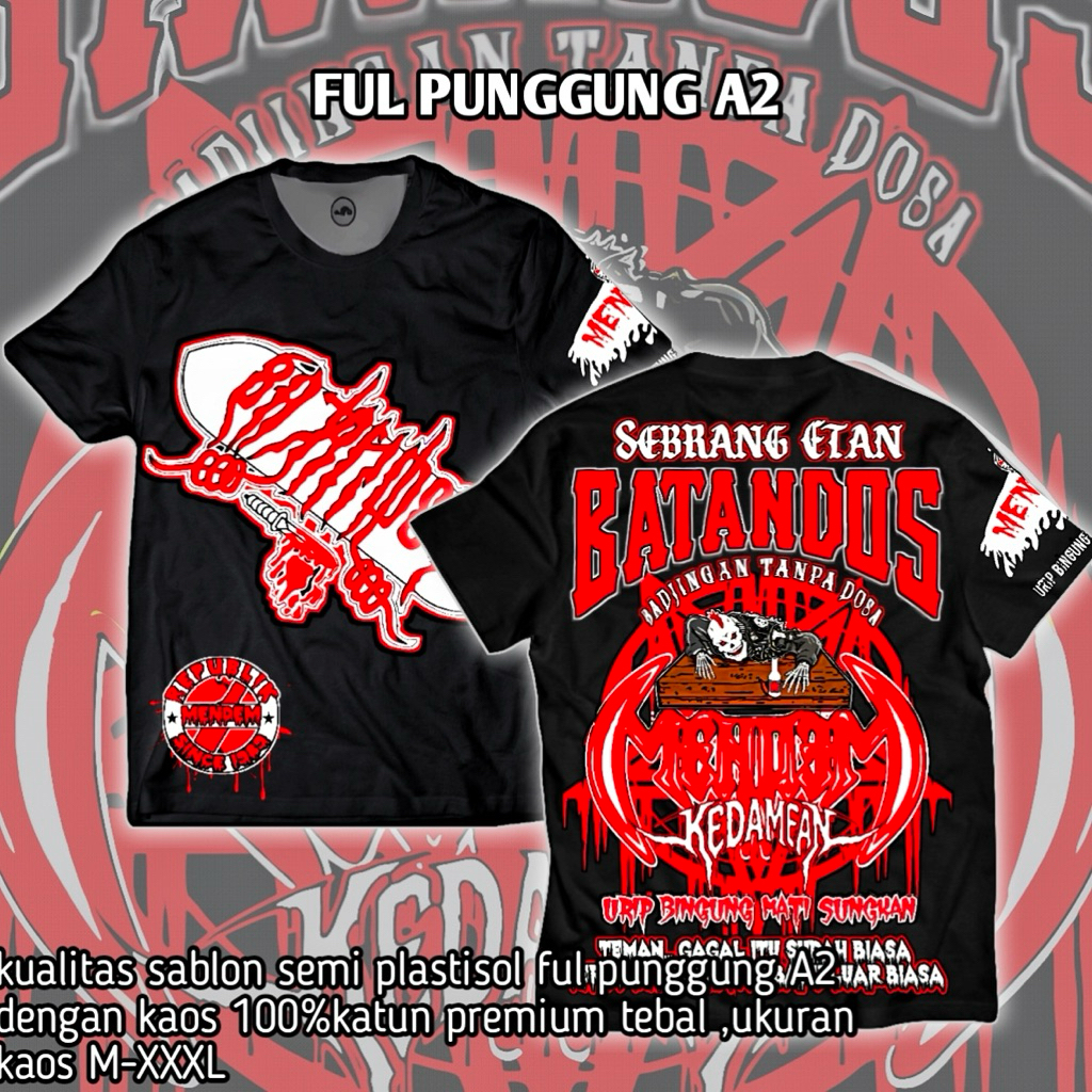 kaos mendem batandos terbaru kaos distro disain terbaru MENDEM BATANDOS ful punggung A2