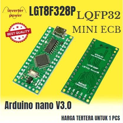 LGT8F328P LQFP32 MiniEVB Arduino NANO V3.0 Compatible