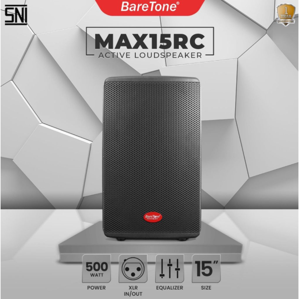 SPEAKER AKTIF BARETONE MAX15RC 15 INCH SPEAKER ACTIVE BARETONE 15 INCH MAX 15RC