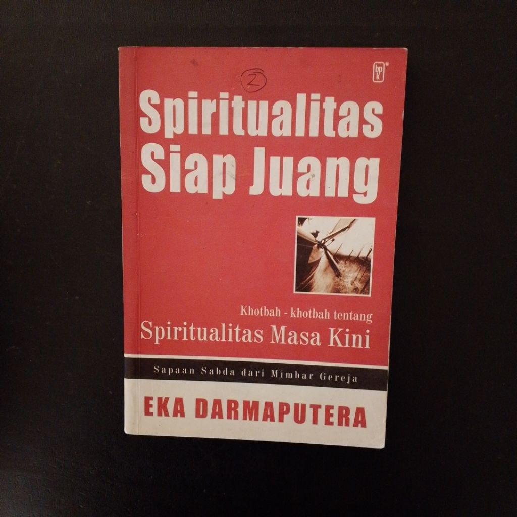 Spiritualitas Siap Juang - Eka Darmaputera