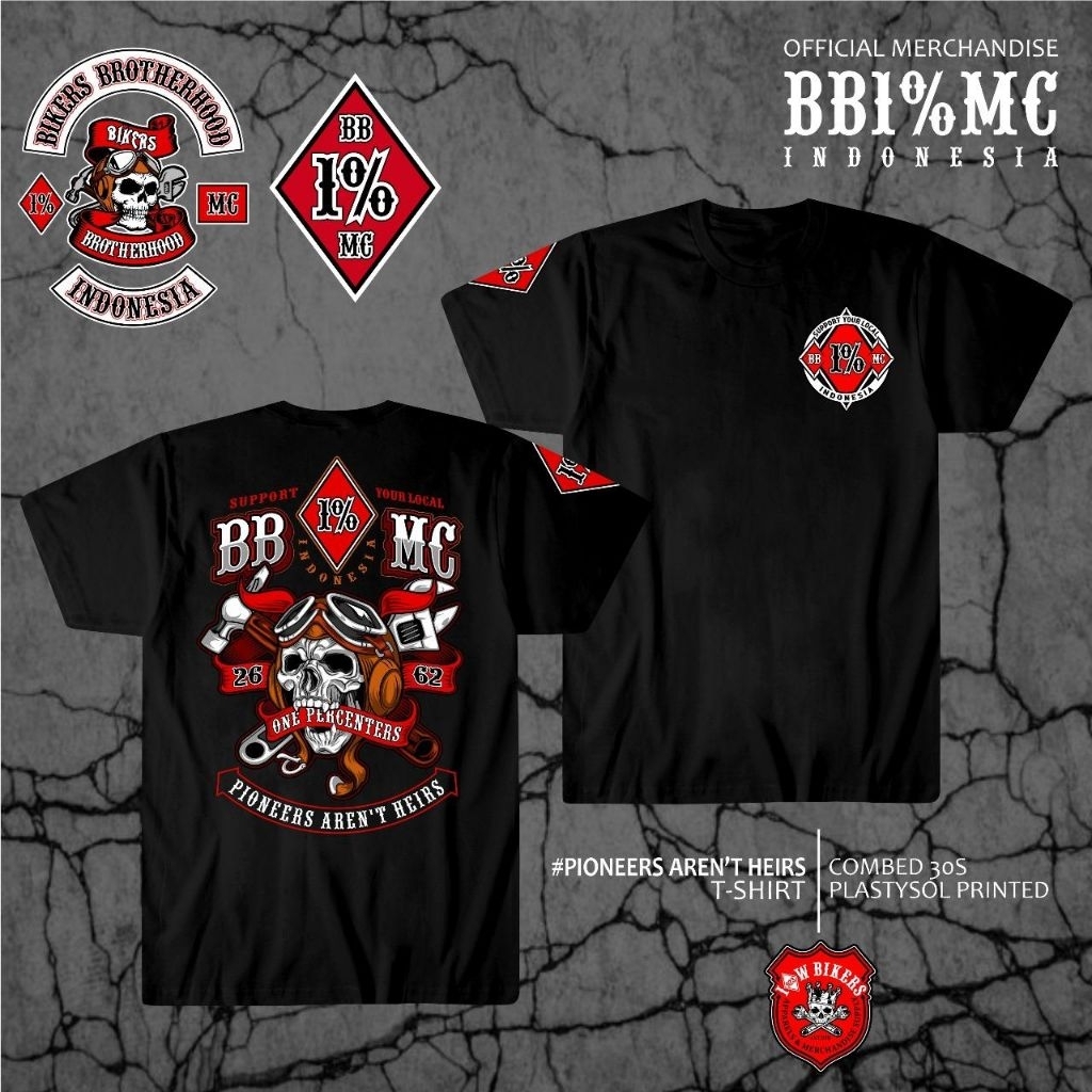 Tshirt Kaos Bikers Brotherhood 1% MC Pioner