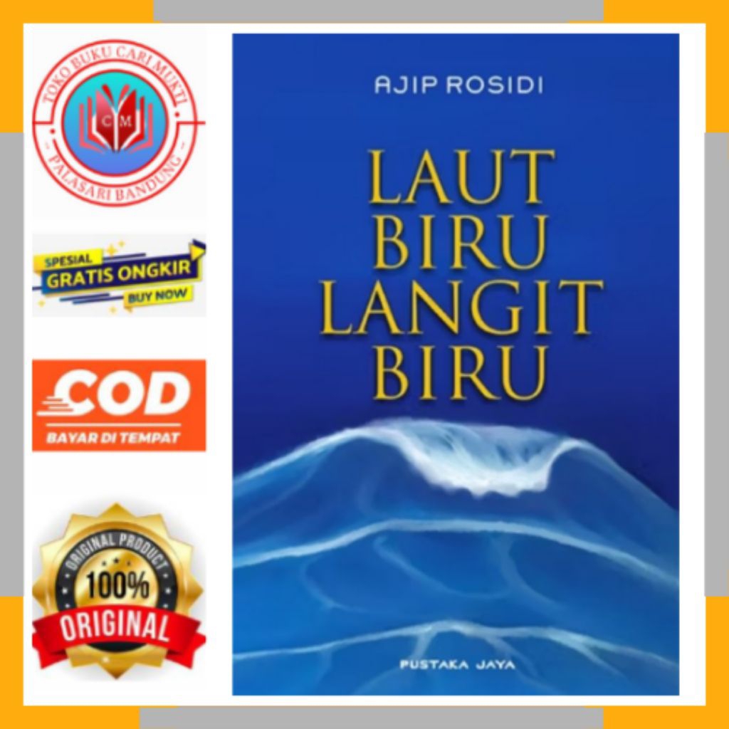 PUSTAKA JAYA BUKU PUISI LAUT BIRU LANGIT BIRU - Ajip Rosidi