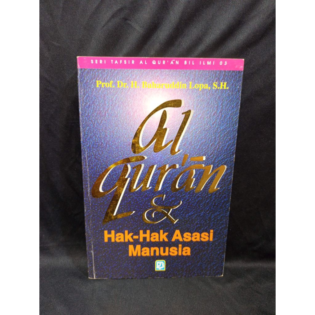Buku Al Qur'an dan Hak-hak Asasi Manusia by Baharuddin Lopa