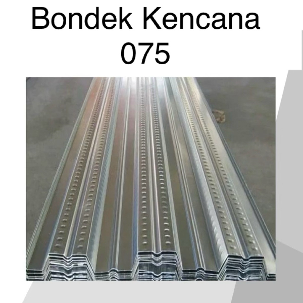 Bondek 075 Kencana Bondex Kencana 075 Harga Per meter WAJIB CHAT ADMIN