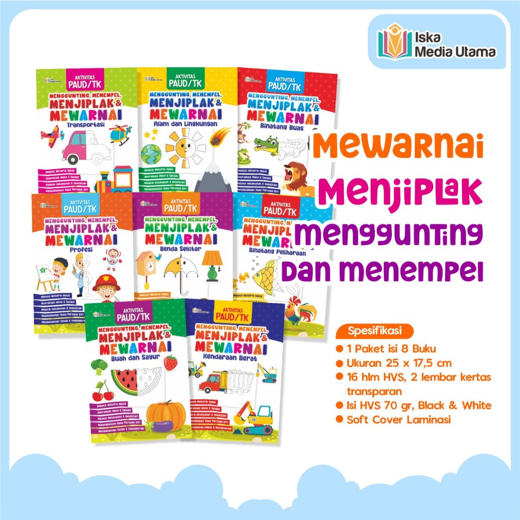 Iska Media Utama Dapat 8 Buku Aktivitas Paud/Tk Lengkap Menggunting Menempel Menjiplak Dan Mewarnai