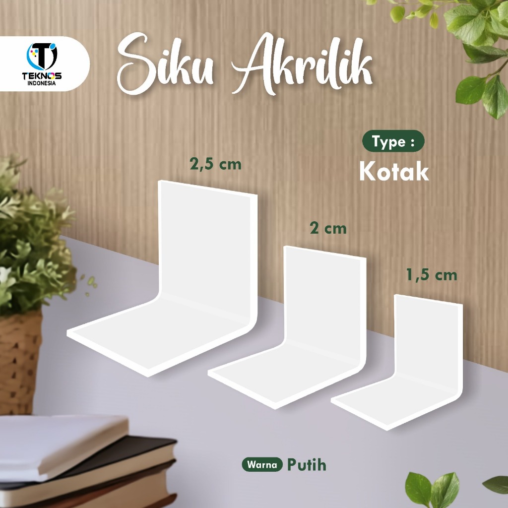 Siku Sudut Akrilik Tebal 2 MM Penahan Akrilik Kuat Teknos